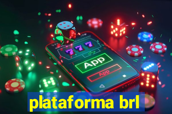 plataforma brl